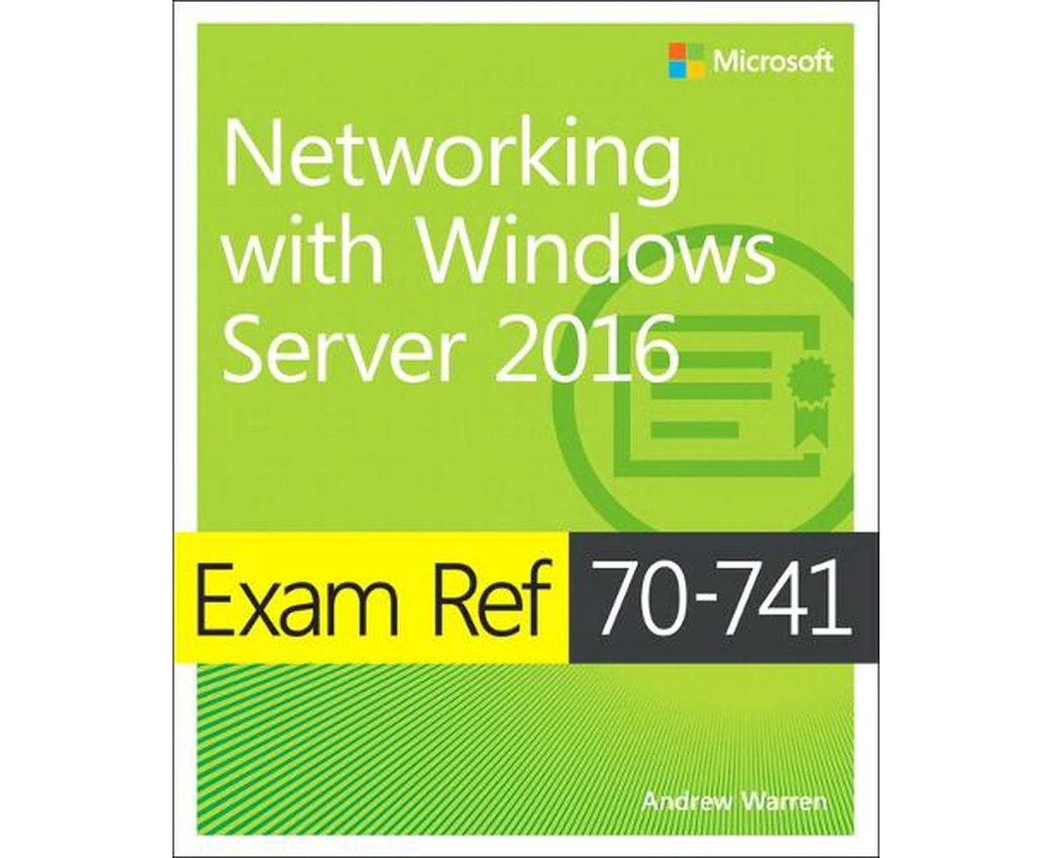 Exam Ref 70-741 Networking with Windows Server 2016