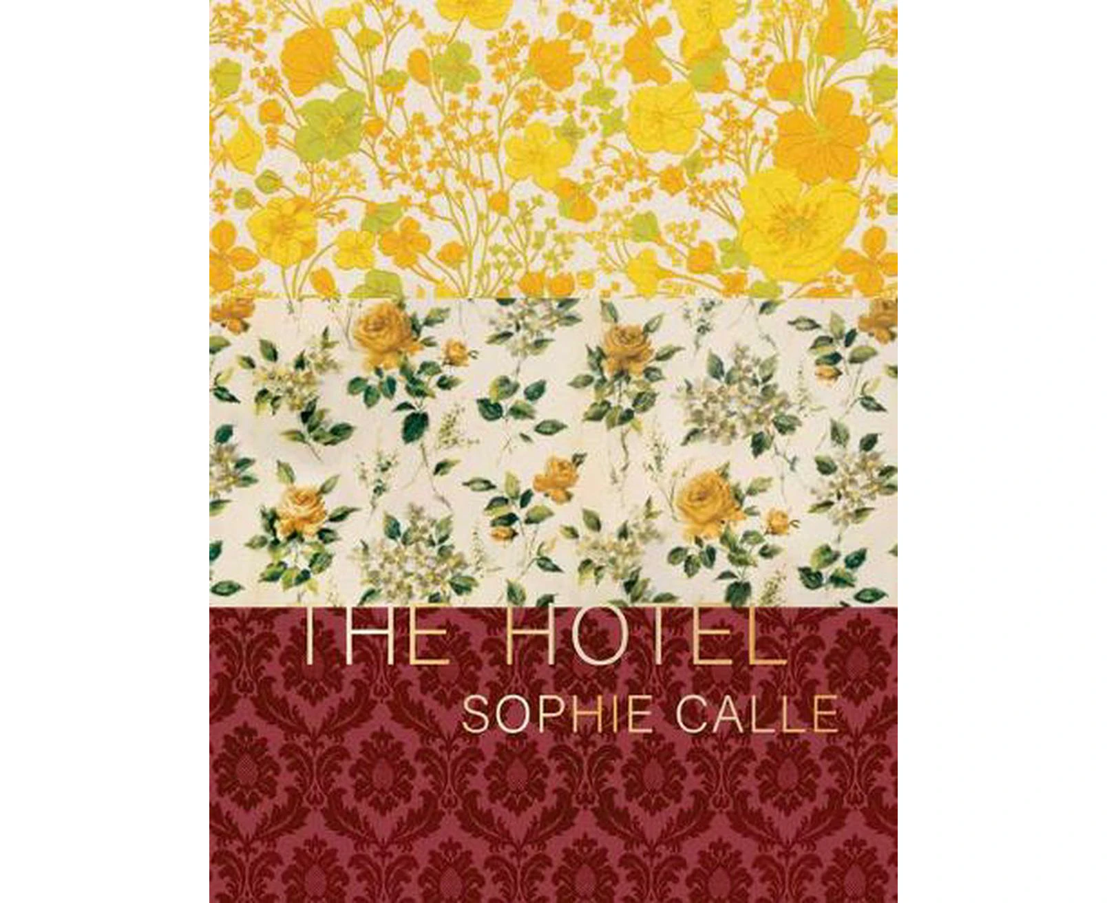 Sophie Calle: The Hotel