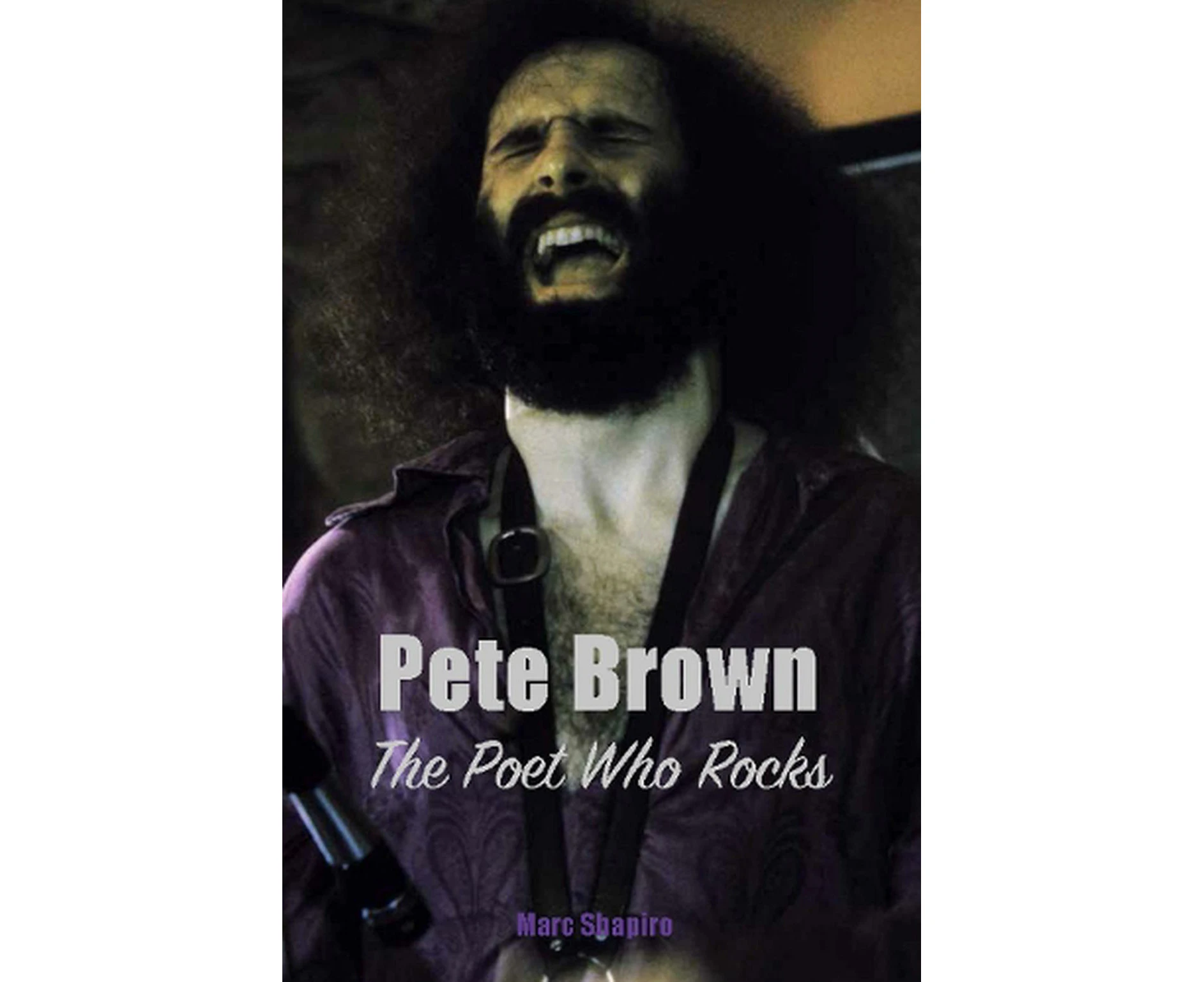 Pete Brown: The Poet Who Rocks