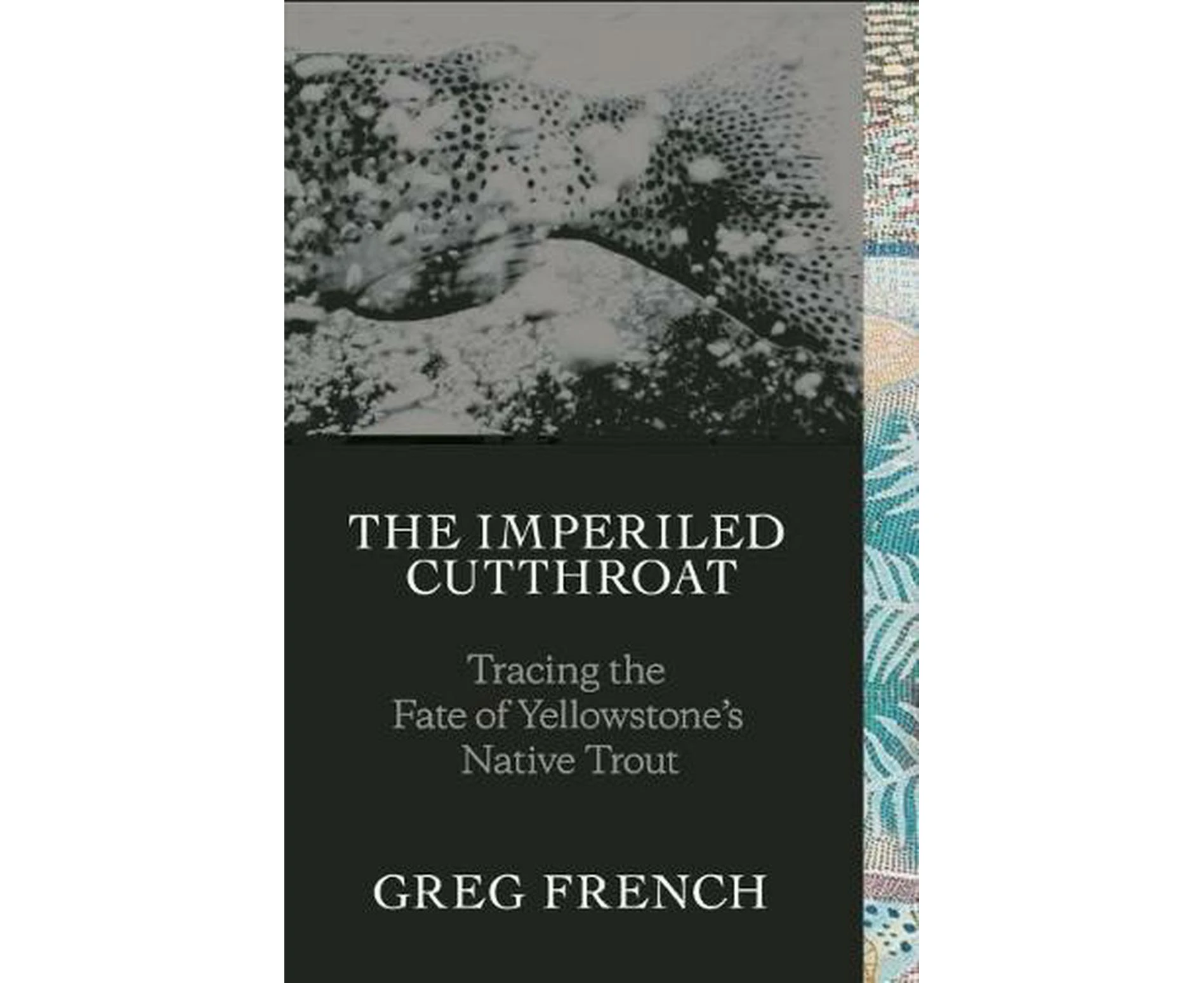 The Imperiled Cutthroat