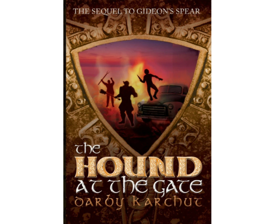 The Hound at the Gate Volume 3 by Darby Karchut