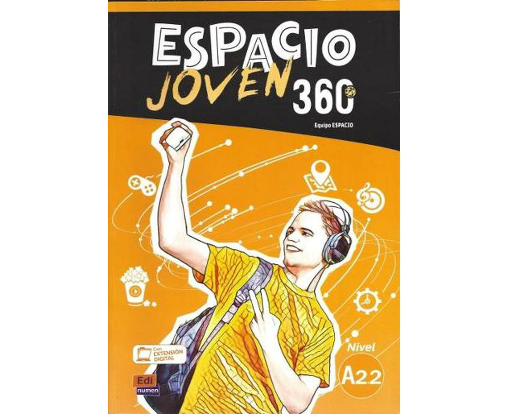 Espacio Joven 360 A2.2 : Student Book