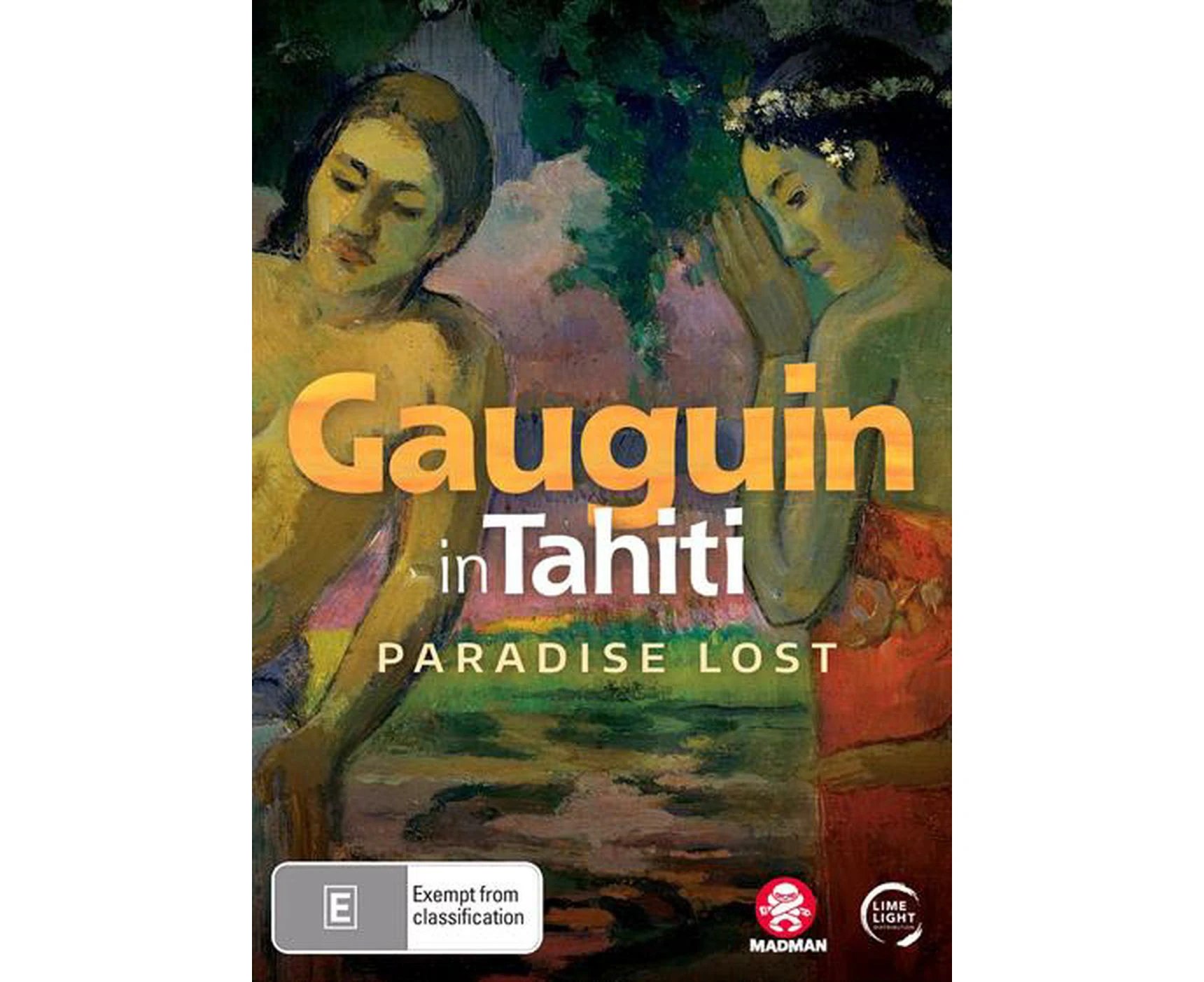 Gauguin In Tahiti - Paradise Lost