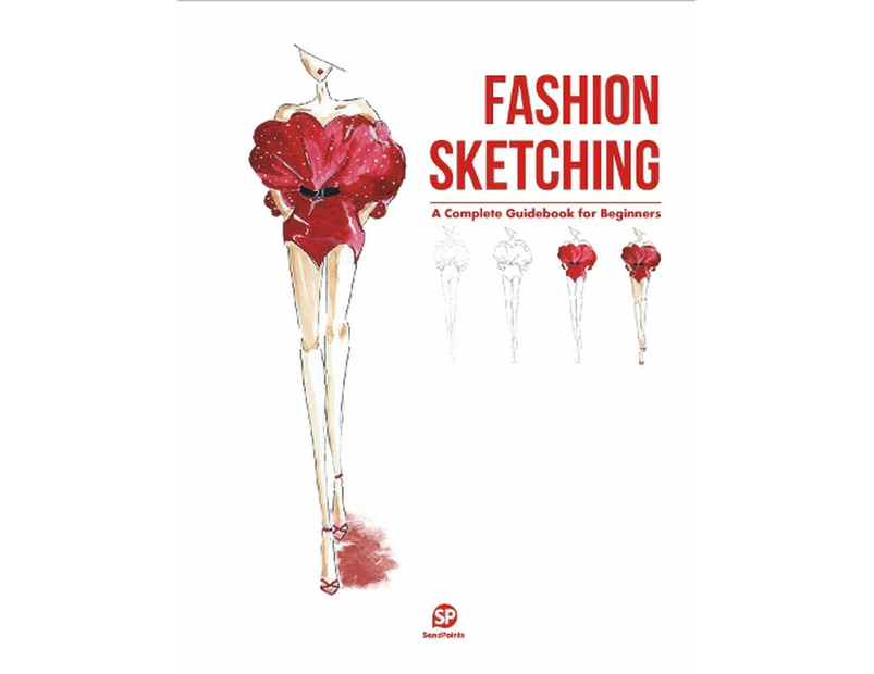 Fashion Sketching-A Complete Guidebook for Beginners