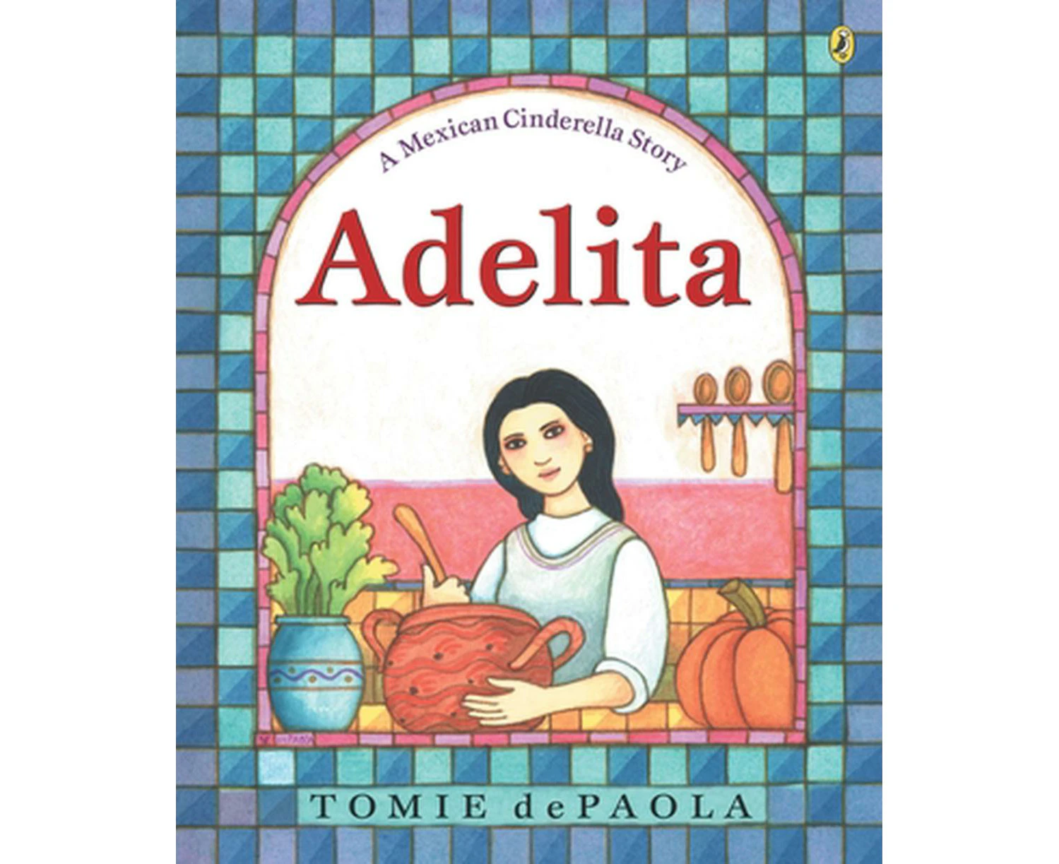 Adelita: A Mexican Cinderella Story