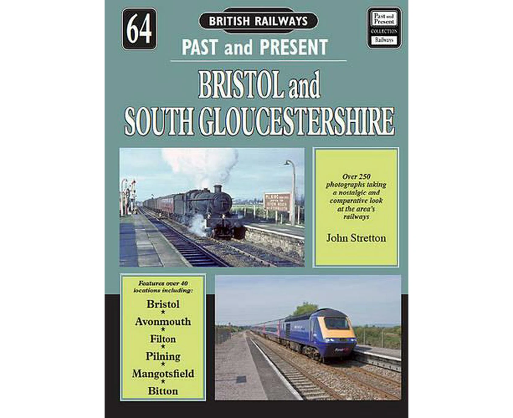 British Railways Past and Present Volume 64: Bristol and South Gloucestershire