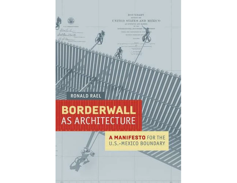 Borderwall as Architecture