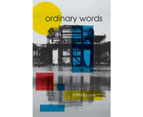 Ordinary Words - Si Philbrook