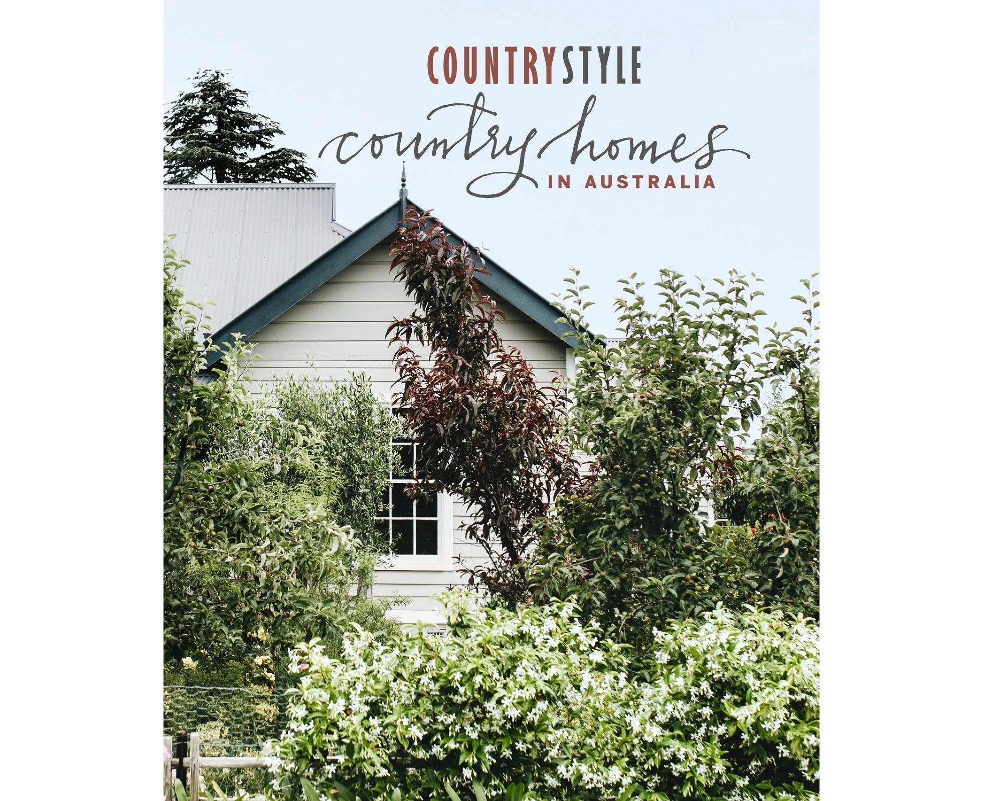 Country Style: Country Homes in Australia