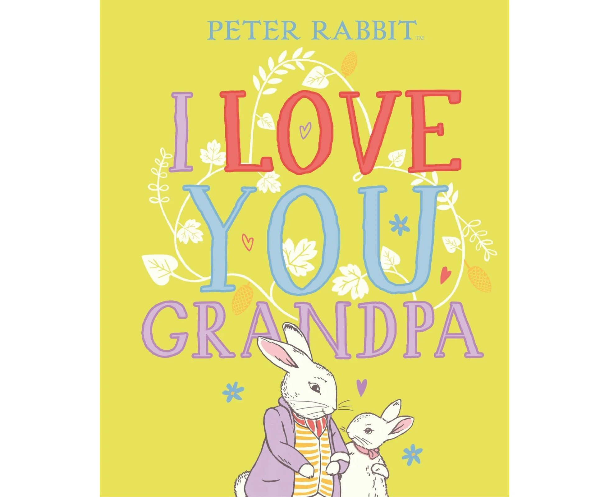 Peter Rabbit I Love You Grandpa