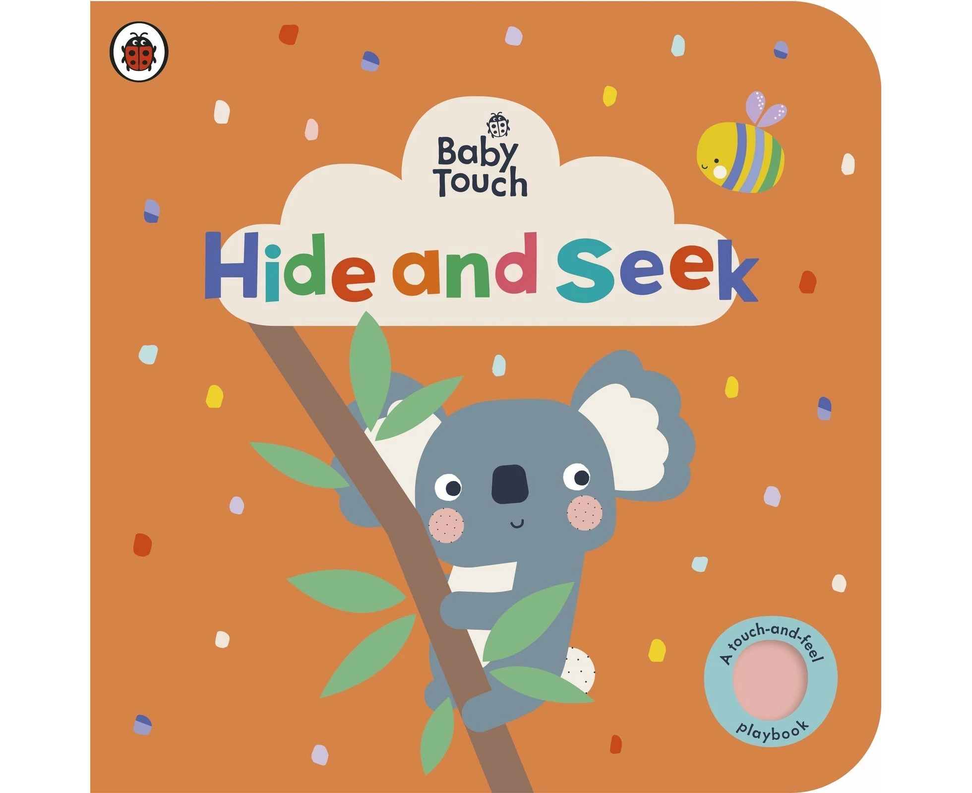 Baby Touch: Hide and Seek: A touch-and-feel playbook