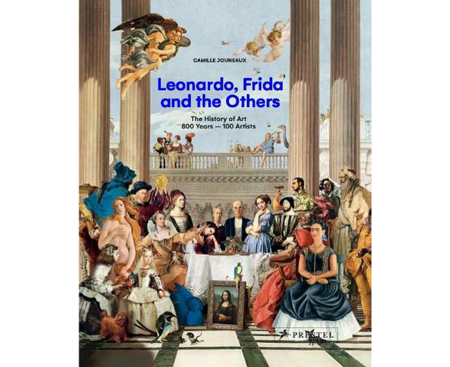 Leonardo, Frida and the Others