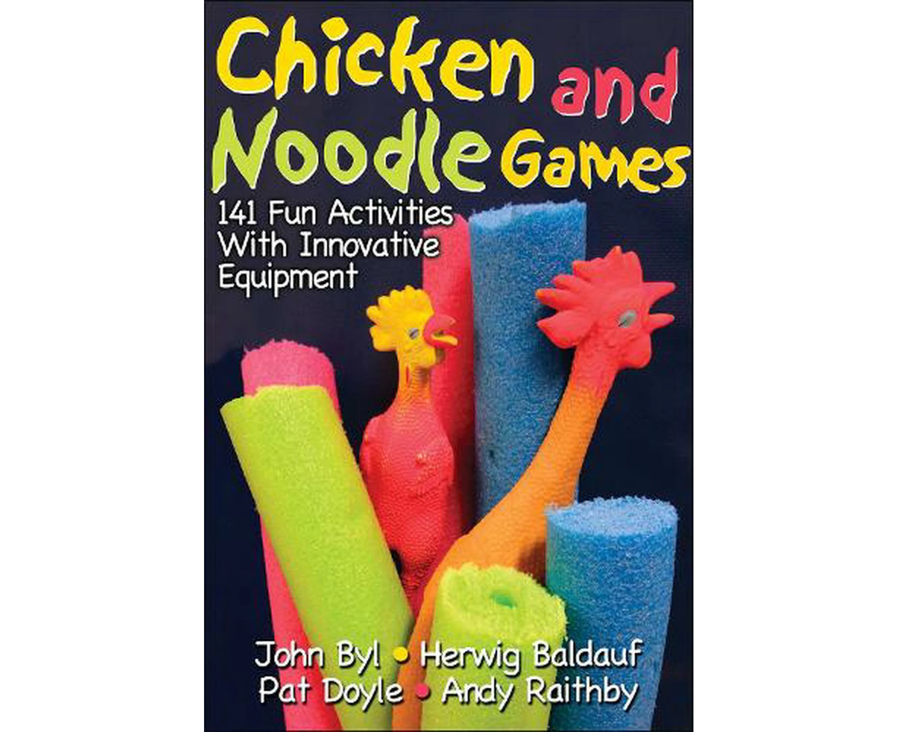 Chicken and Noodle Games