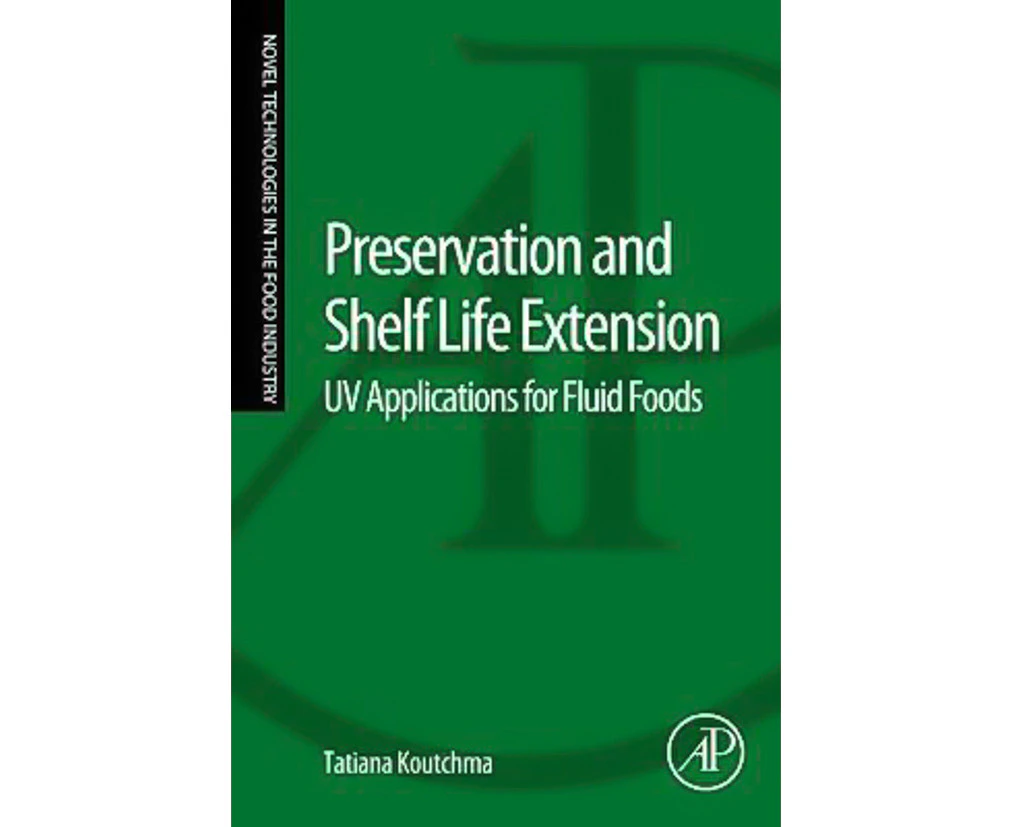 Preservation and Shelf Life Extension: UV Applications for Fluid Foods Book