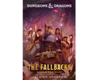 Dungeons & Dragons: The Fallbacks: Bound for Ruin