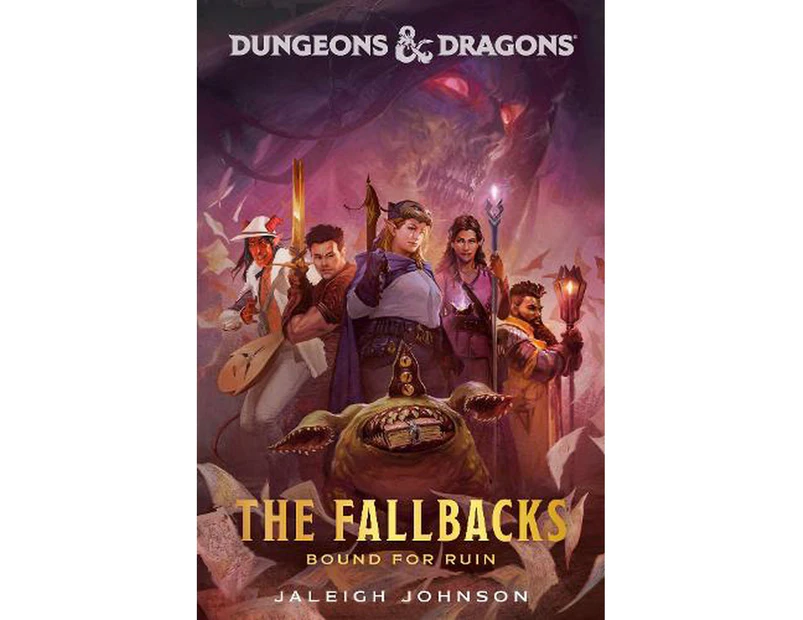 Dungeons & Dragons: The Fallbacks: Bound for Ruin