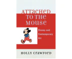 Attached to the Mouse by Holly Crawford