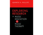 Exploring Research in Music Education and Music Therapy