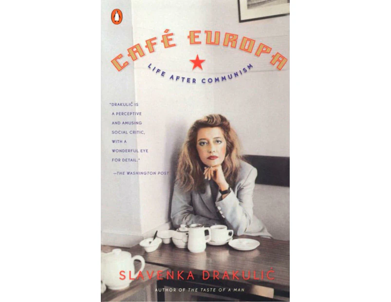 Café Europa: Life After Communism