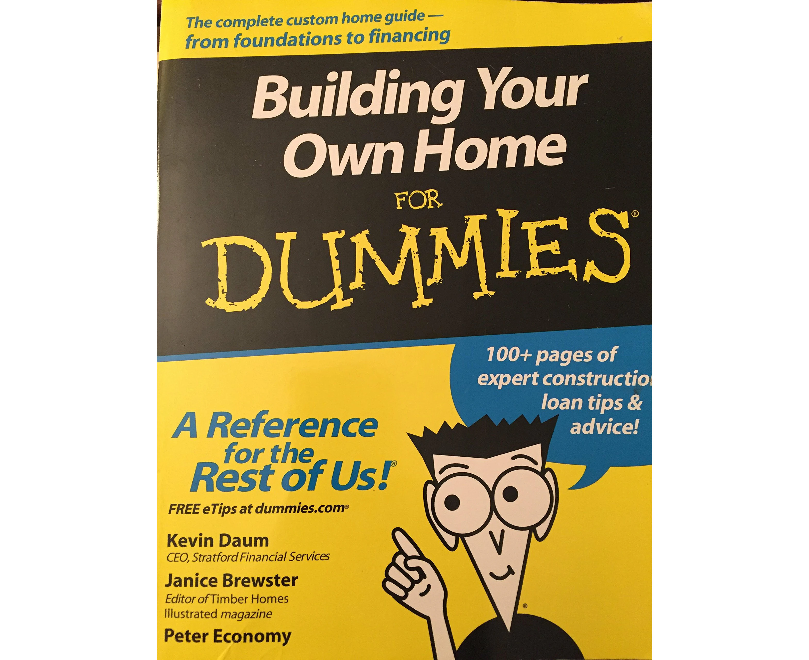 Building your Own Home for Dummies