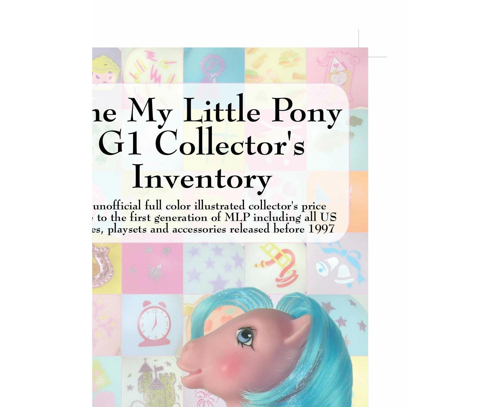 The My Little Pony G1 Collector's Inventory