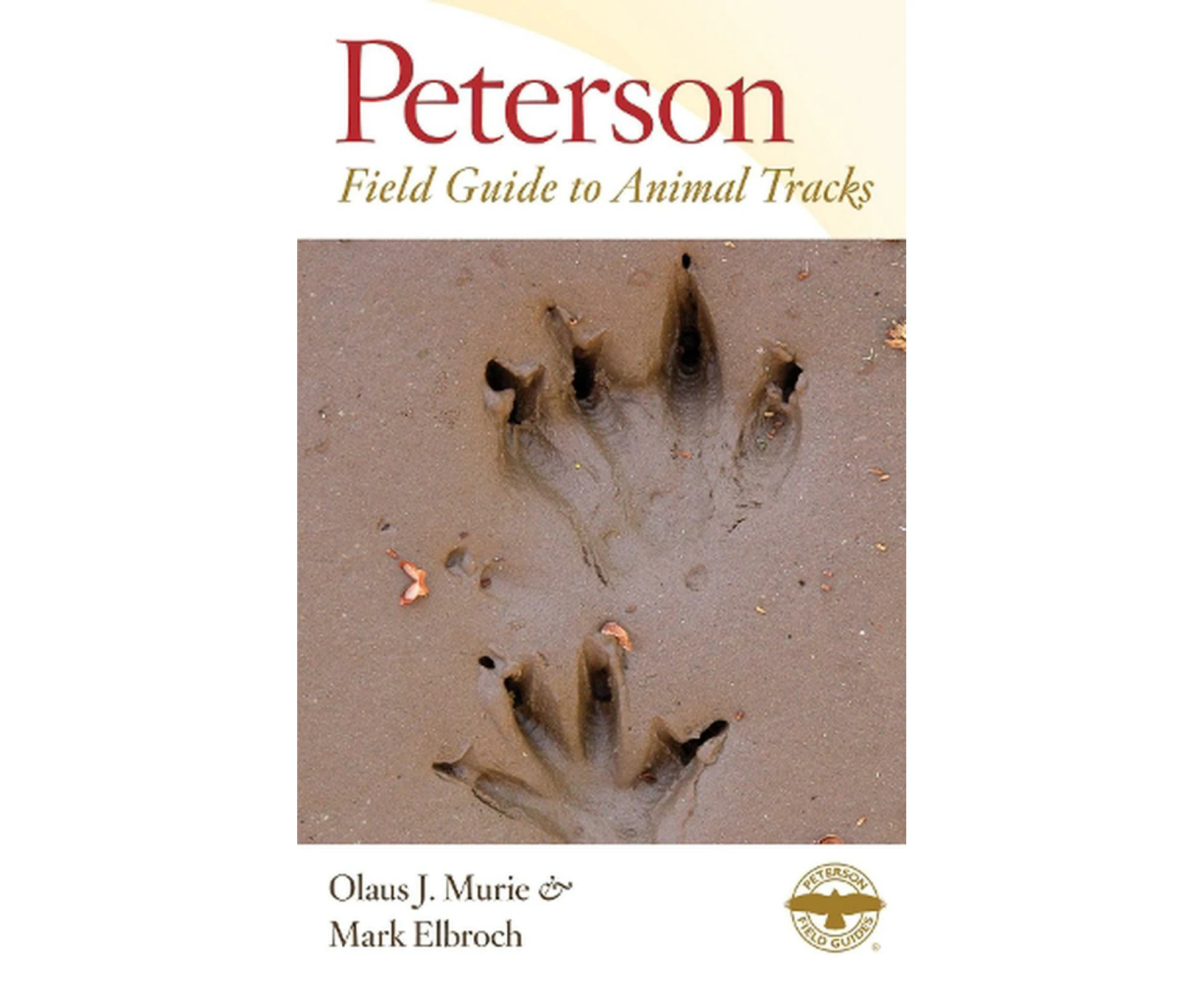 Peterson Field Guide to Animal Tracks