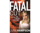 Fatal Cut by June Hampson