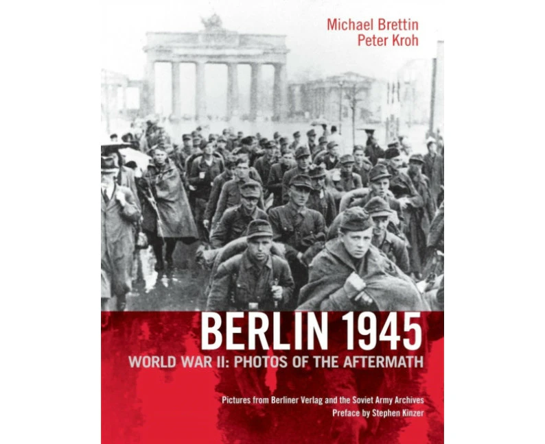 Berlin 1945 by Michael BrettinPeter Kroh