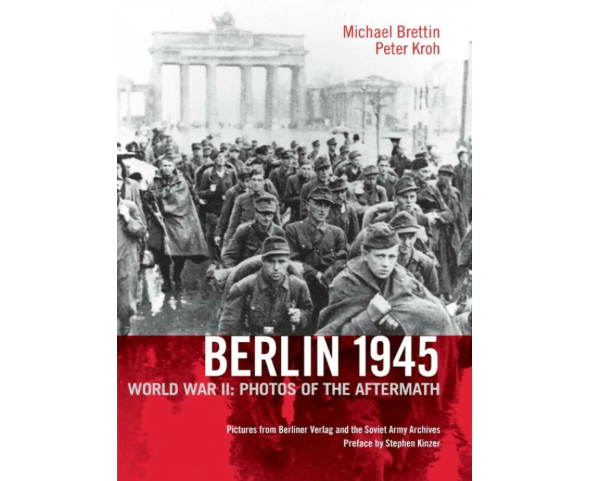 Berlin 1945. World War II by Peter Kroh