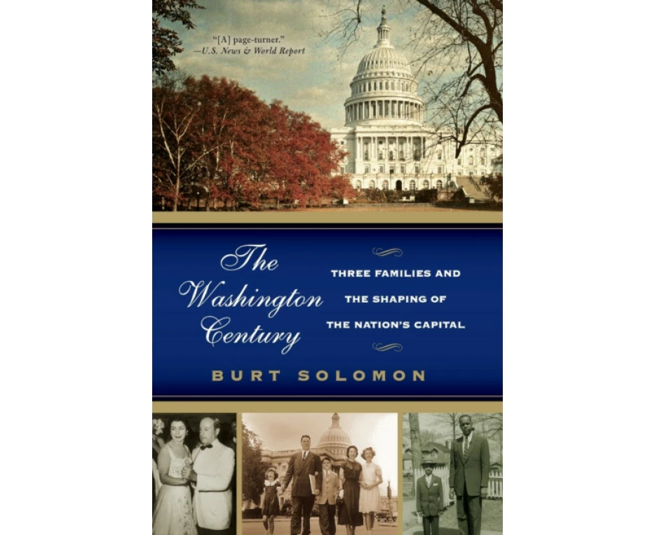 The Washington Century by Burt Solomon