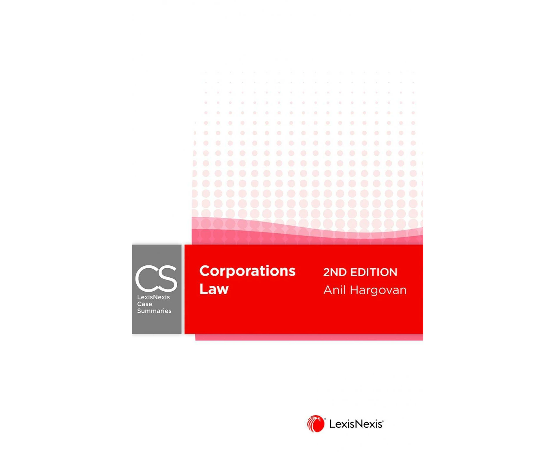 LexisNexis Questions and Answers: Corporations Law