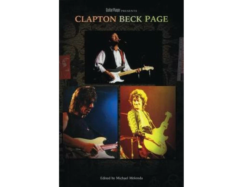 Guitar Player Presents Clapton Beck Page