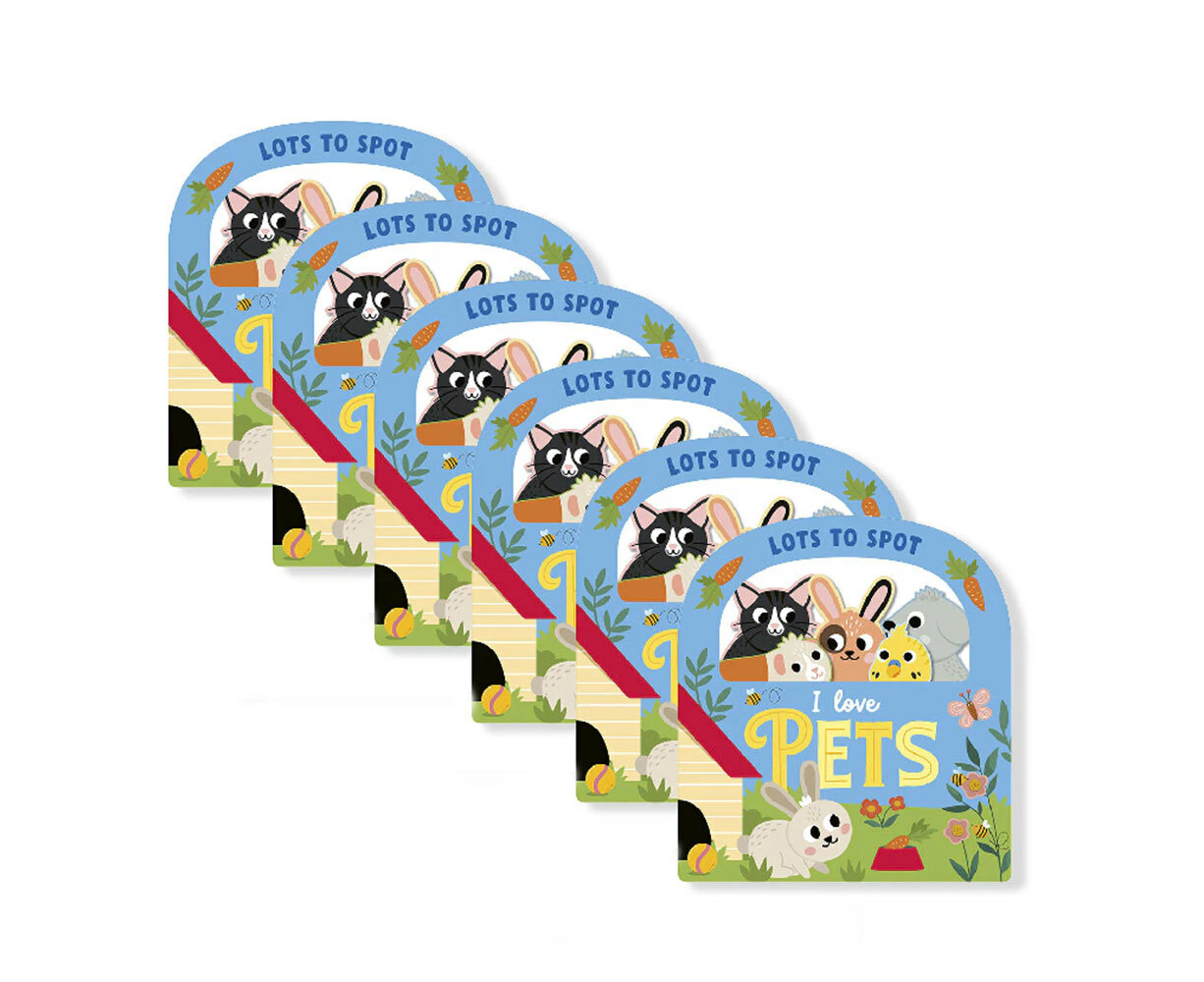 6x Townhouse Lots to Spot I Love Pets Kids/Toddler Early Learning Book 1y+