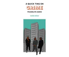 A Quick Ting On Grime by Franklyn Addo