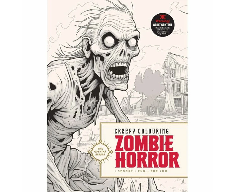 The Gothika Series: Zombie Horror Creepy Colouring - Book