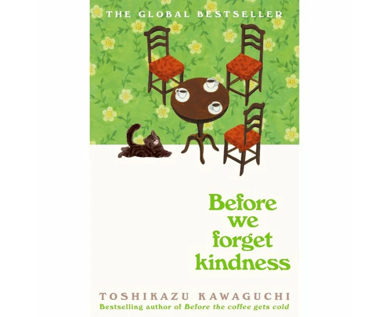 Before We Forget Kindness by Toshikazu Kawaguchi - Book