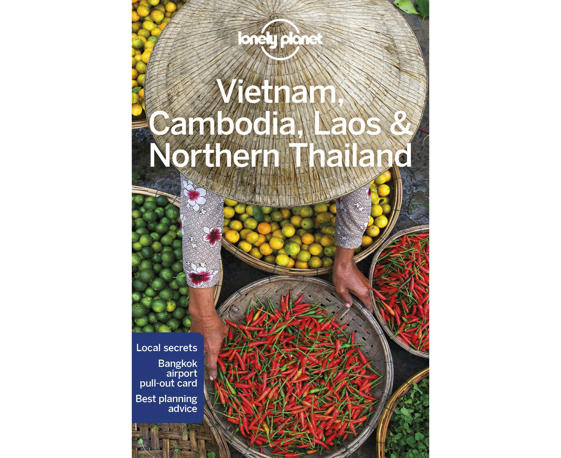 Lonely Planet Vietnam, Cambodia, Laos & Northern Thailand