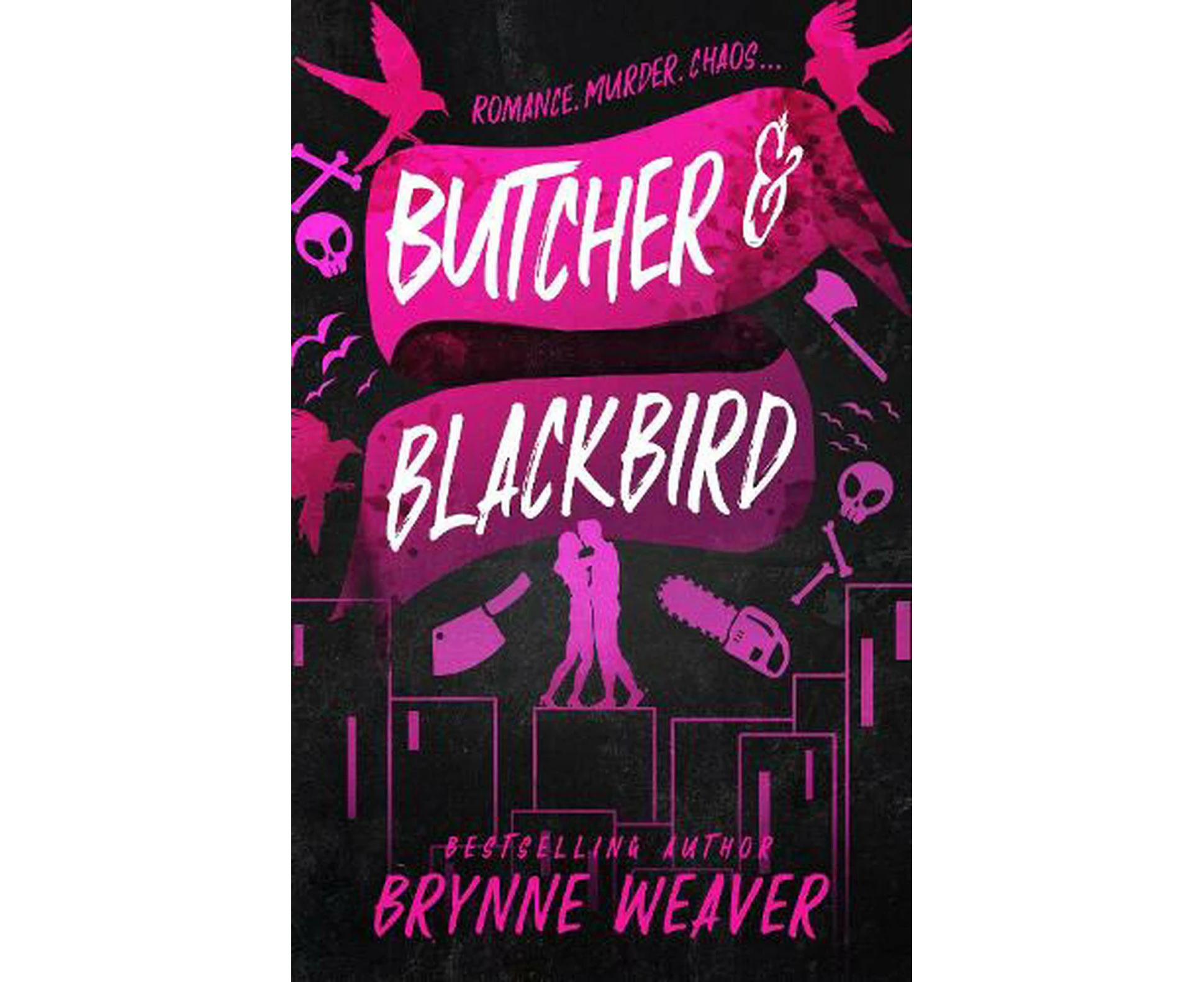 Butcher and Blackbird by Brynne Weaver - Book