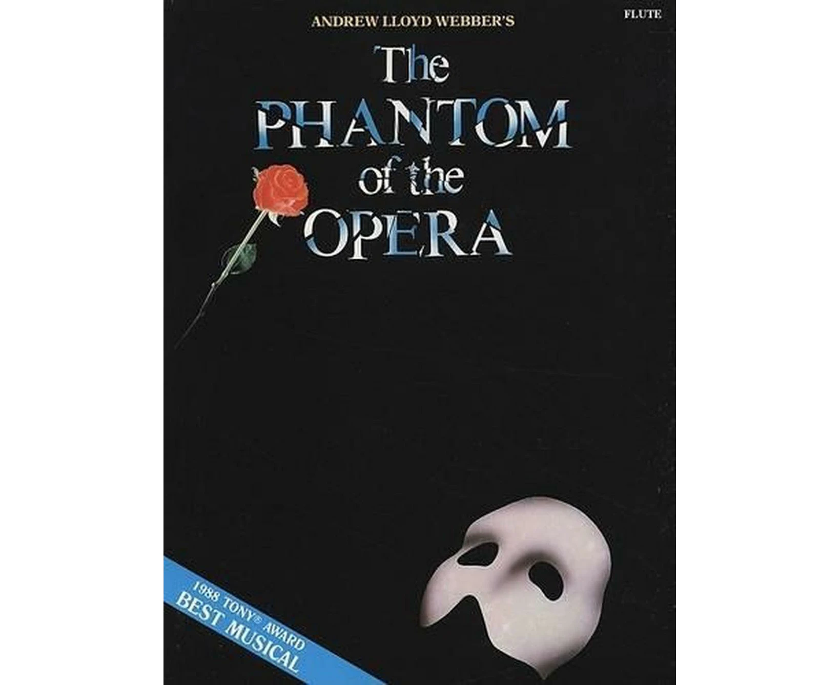 The Phantom of the Opera