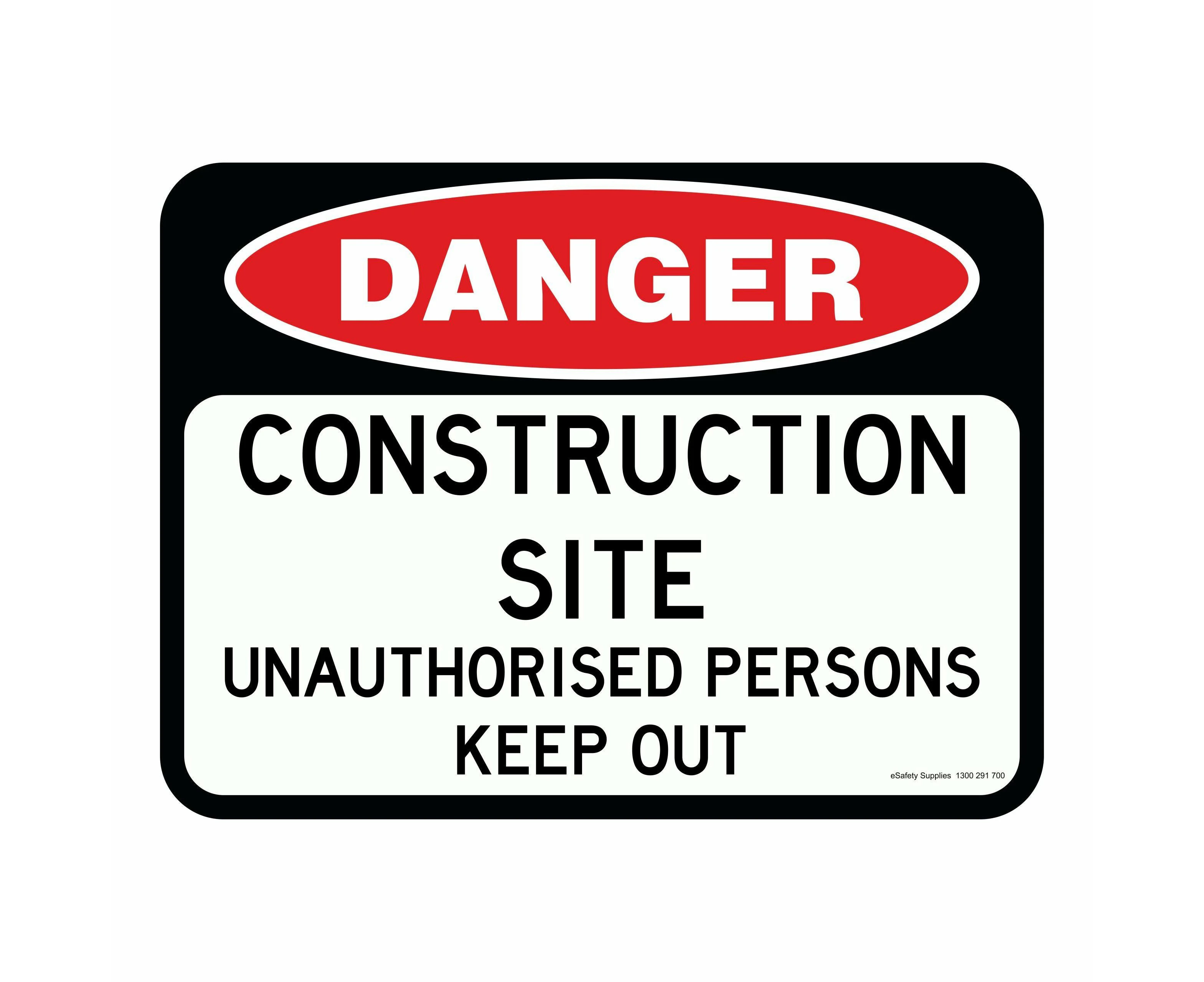 Danger Sign - Construction Site Unauthorised Persons Keep Out - ACP (Aluminium Composite Panel)