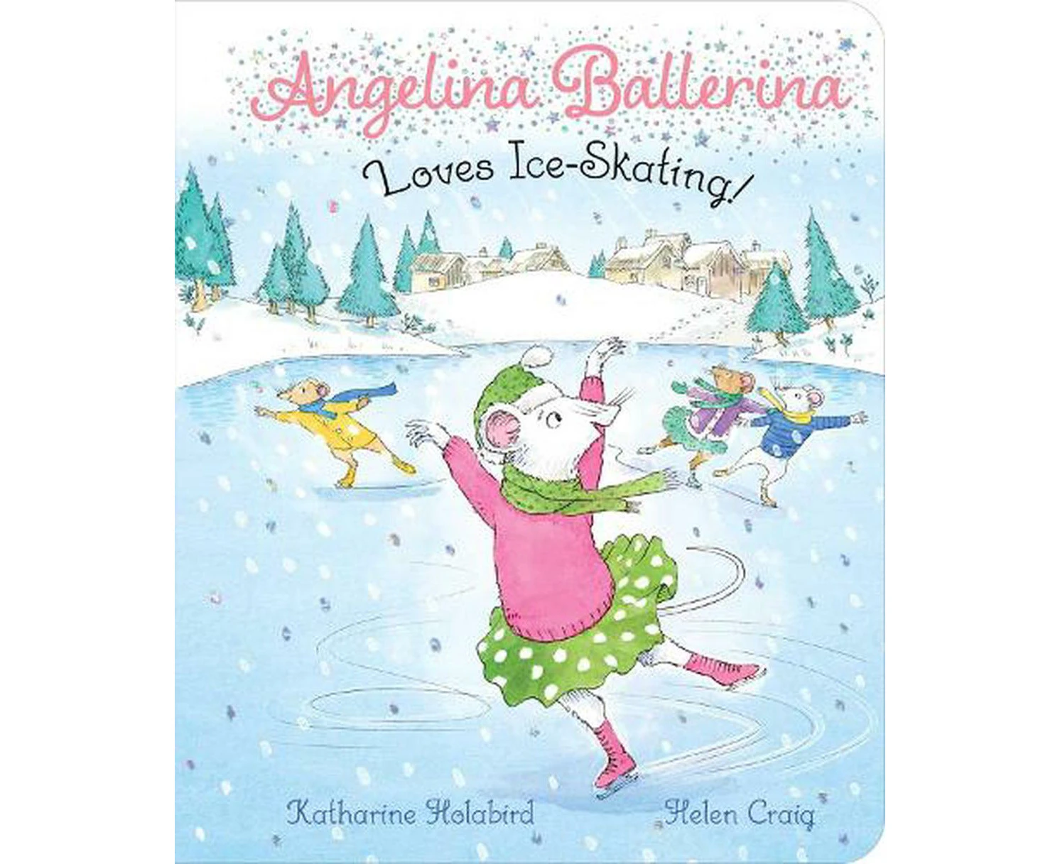 Angelina Ballerina Loves Ice-Skating!