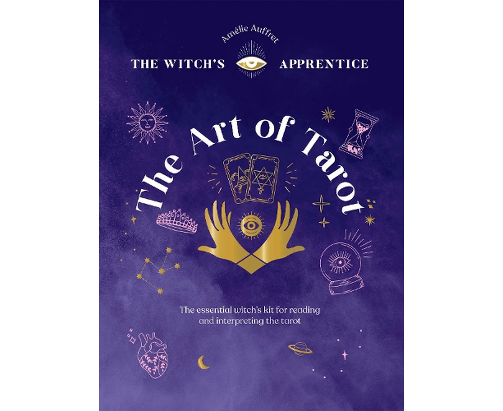 The Art of Tarot