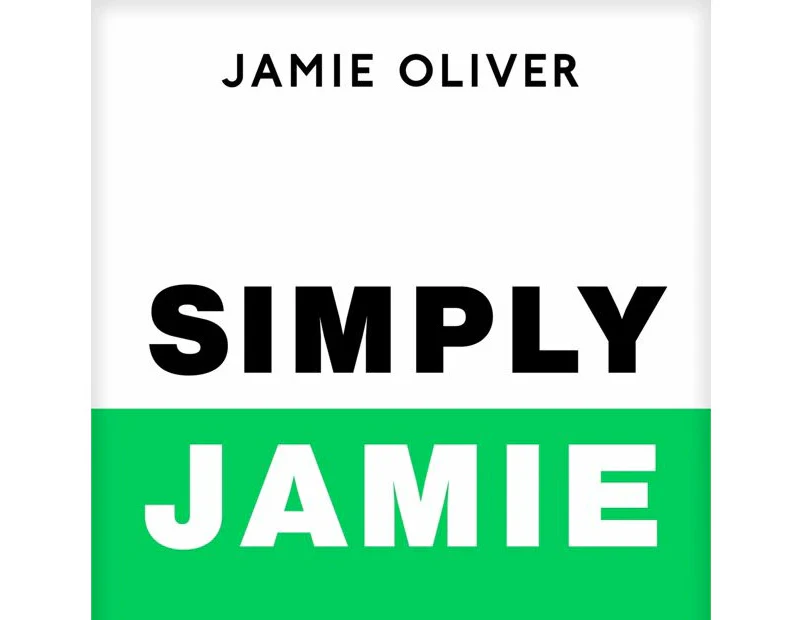 Simply Jamie by Jamie Oliver - Book