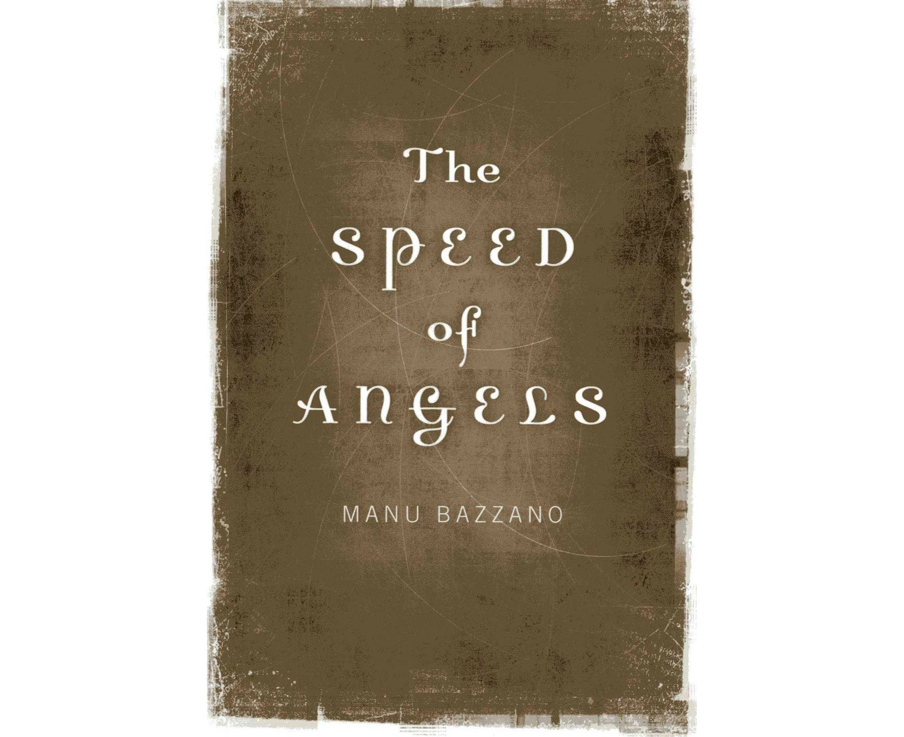 Speed of Angels, The