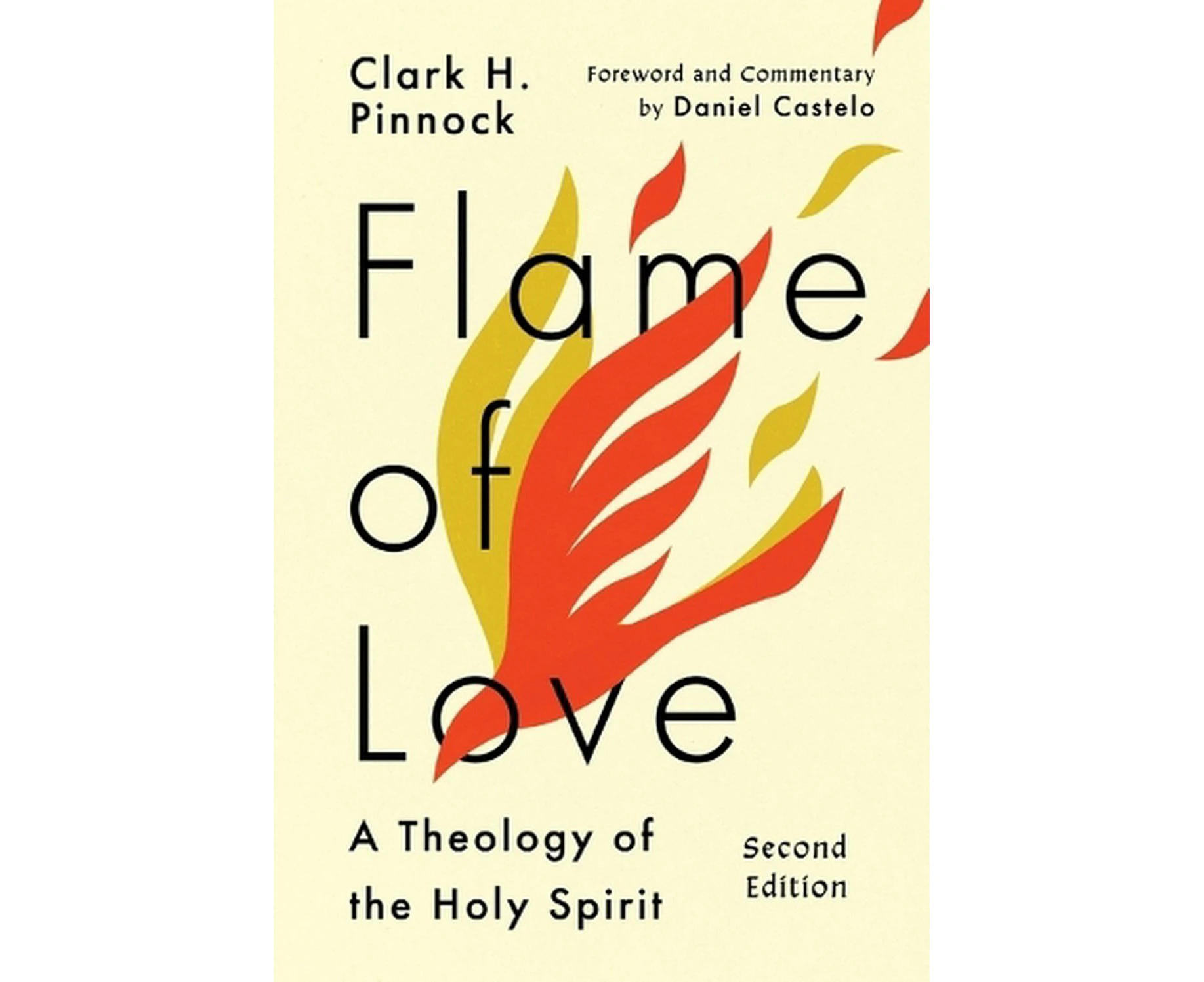 Flame of Love  A Theology of the Holy Spirit