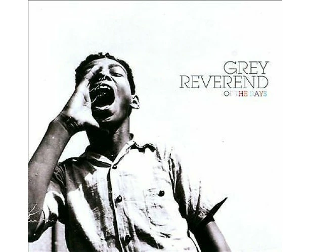 Grey Reverend : Of The Days Cd Pre-owned