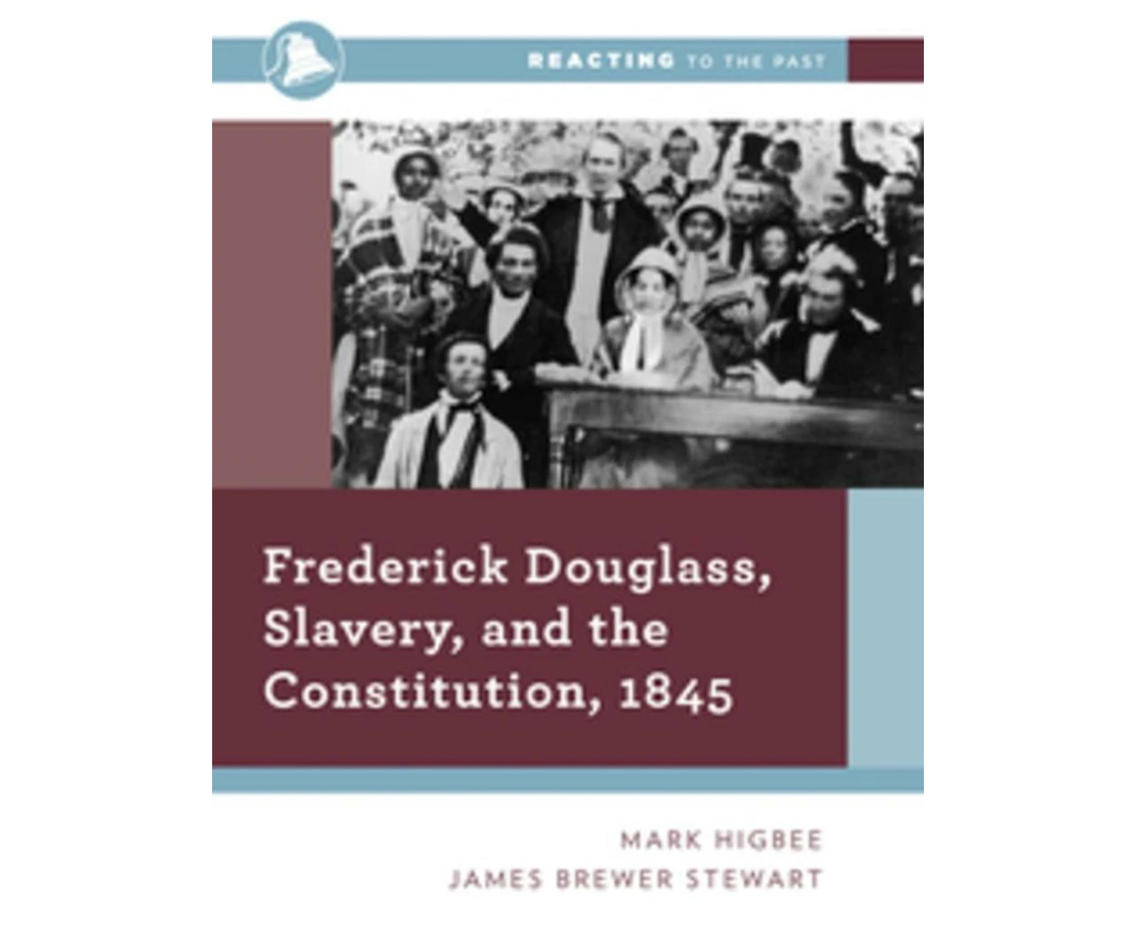 Frederick Douglass, Slavery, and the Constitution, 1845