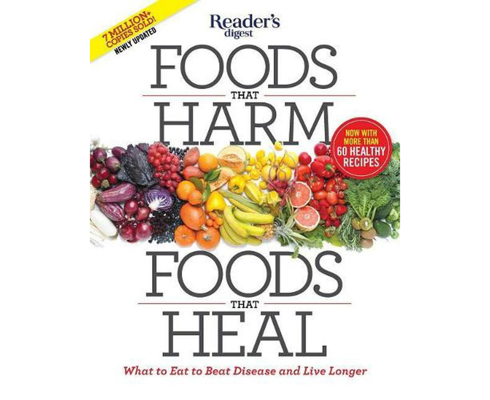 Foods That Harm, Foods That Heal