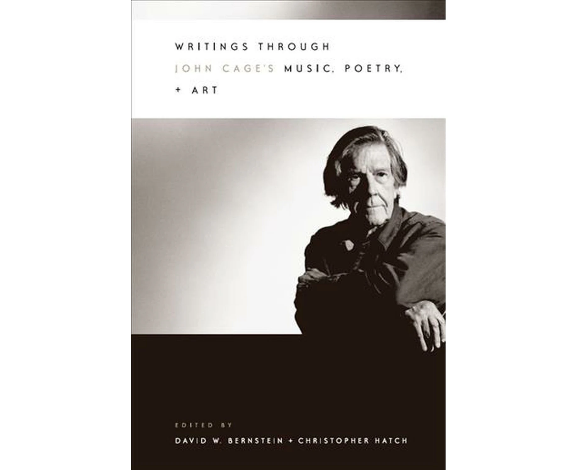 Writings through John Cage's Music, Poetry, and Art