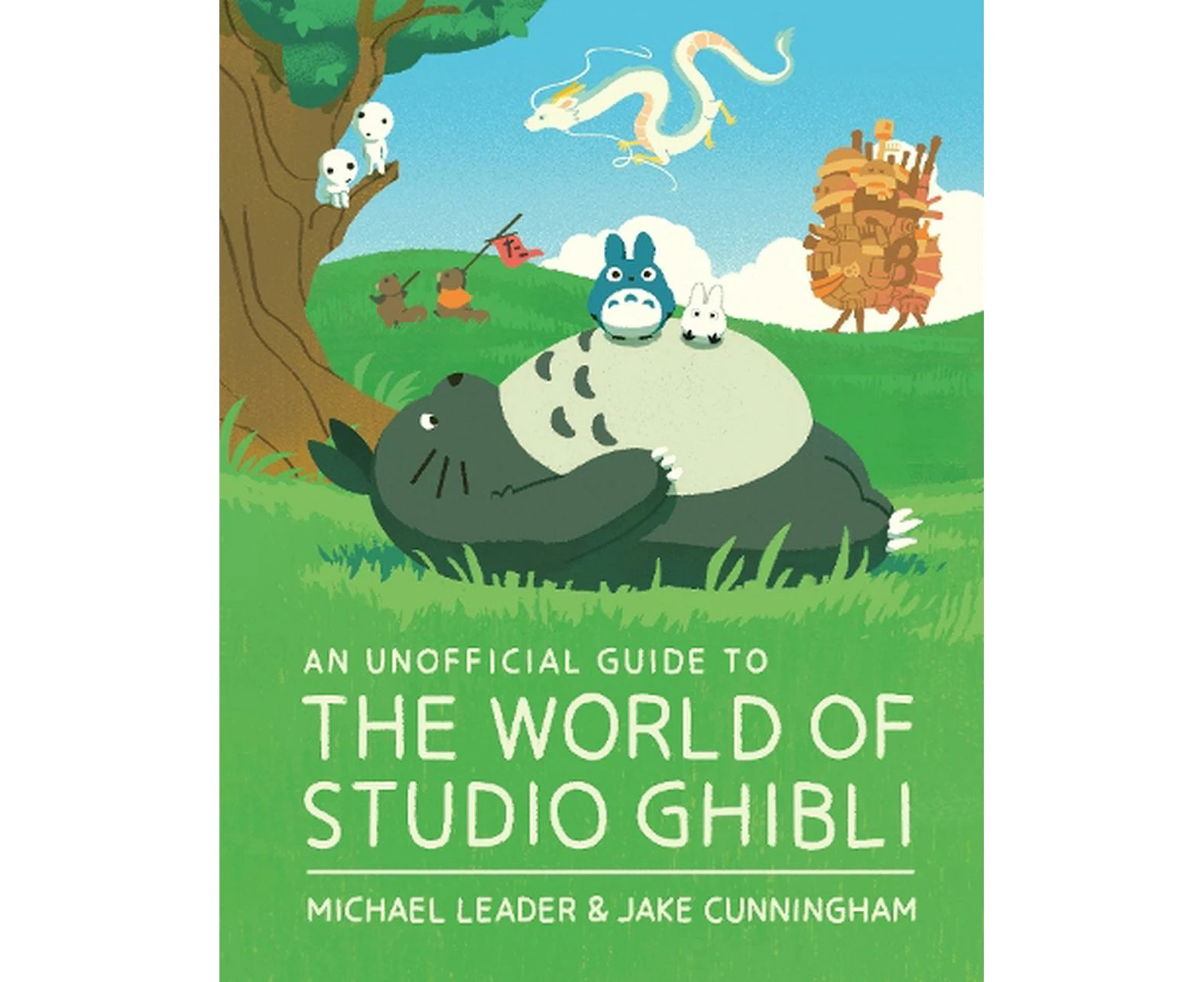 An Unofficial Guide to the World of Studio Ghibli